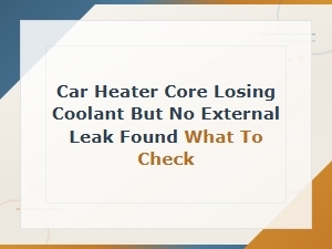 Heater Core Losing Coolant? Bleed the Cooling System First